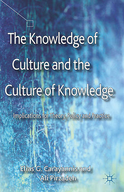 Carayannis, Elias G. - The Knowledge of Culture and the Culture of Knowledge, ebook