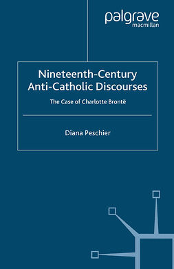 Peschier, Diana - Nineteenth-Century Anti-Catholic Discourses, ebook