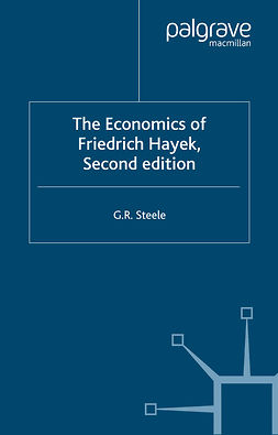 Steele, G. R. - The Economics of Friedrich Hayek, ebook