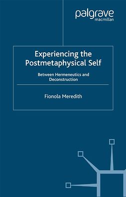 Meredith, Fionola - Experiencing the Postmetaphysical Self, ebook