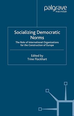 Flockhart, Trine - Socializing Democratic Norms, ebook