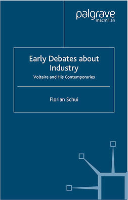 Schui, Florian - Early Debates about Industry, ebook