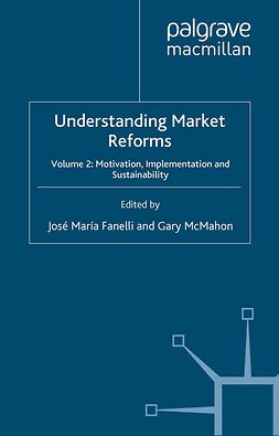 Fanelli, José María - Understanding Market Reforms, e-bok