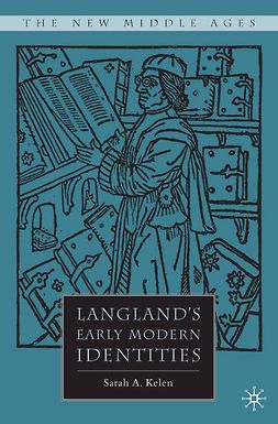 Kelen, Sarah A. - Langland’s Early Modern Identities, ebook