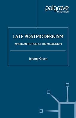 Green, Jeremy - Late Postmodernism, ebook