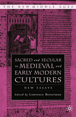Besserman, Lawrence - Sacred and Secular in Medieval and Early Modern Cultures, ebook