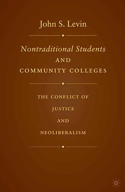 Levin, John S. - Nontraditional Students and Community Colleges, ebook