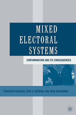 Ferrara, Federico - Mixed Electoral Systems, e-bok