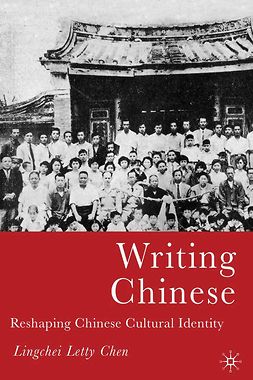 Chen, Lingchei Letty - Writing Chinese, e-kirja