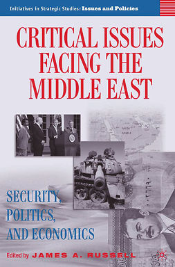 Russell, James A. - Critical Issues Facing the Middle East, e-kirja