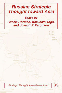Ferguson, Joseph P. - Russian Strategic Thought Toward Asia, e-bok