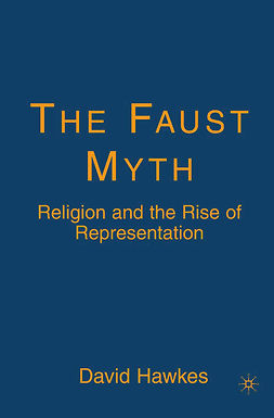 Hawkes, David - The Faust Myth, ebook