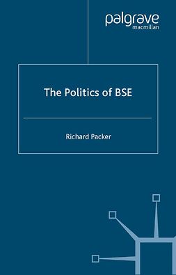 Packer, Richard - The Politics of BSE, e-kirja