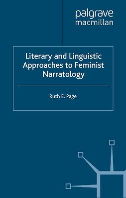 Page, Ruth E. - Literary and Linguistic Approaches to Feminist Narratology, ebook