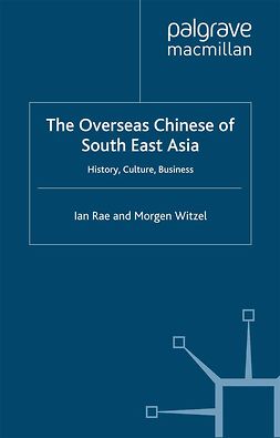 Rae, Ian - The Overseas Chinese of South East Asia, ebook