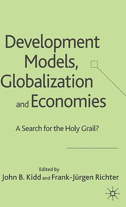 Kidd, John B. - Development Models, Globalization and Economies, e-bok