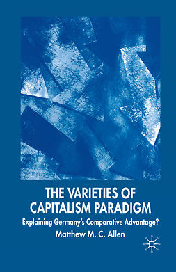 Allen, Matthew M. C. - The Varieties of Capitalism Paradigm, e-kirja