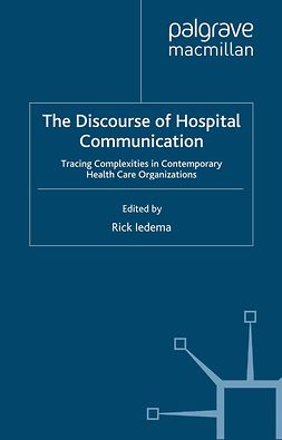 Iedema, Rick - The Discourse of Hospital Communication, ebook