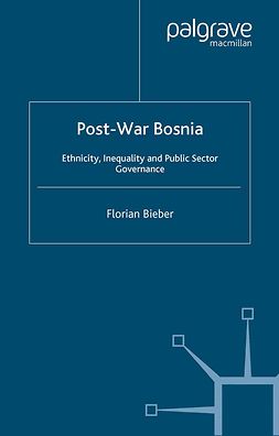 Bieber, Florian - Post-War Bosnia, ebook