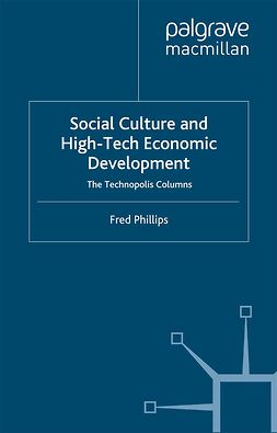 Phillips, Fred - Social Culture and High-Tech Economic Development, e-bok