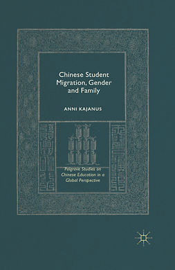 Kajanus, Anni - Chinese Student Migration, Gender and Family, ebook