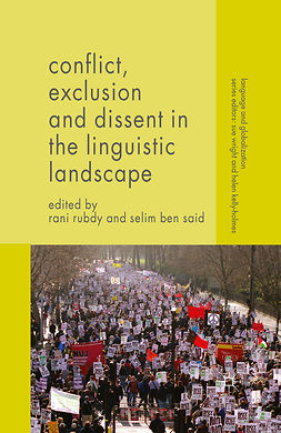 Rubdy, Rani - Conflict, Exclusion and Dissent in the Linguistic Landscape, ebook