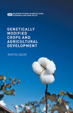 Qaim, Matin - Genetically Modified Crops and Agricultural Development, e-kirja