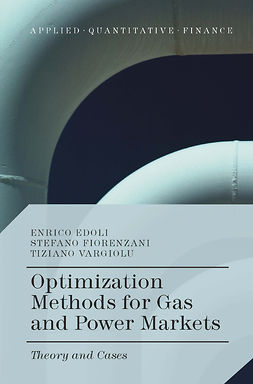 Edoli, Enrico - Optimization Methods for Gas and Power Markets, e-bok