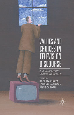Caborn, Anne - Values and Choices in Television Discourse, ebook
