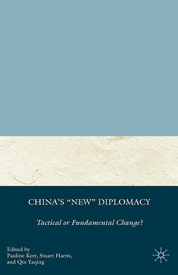 Harris, Stuart - China’s “New” Diplomacy, e-bok
