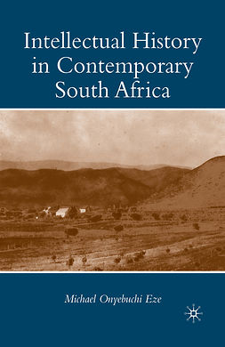 Eze, Michael Onyebuchi - Intellectual History in Contemporary South Africa, ebook