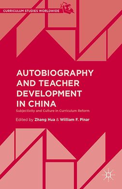Hua, Zhang - Autobiography and Teacher Development in China, ebook