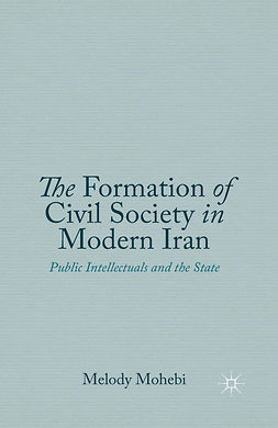 Mohebi, Melody - The Formation of Civil Society in Modern Iran, e-kirja