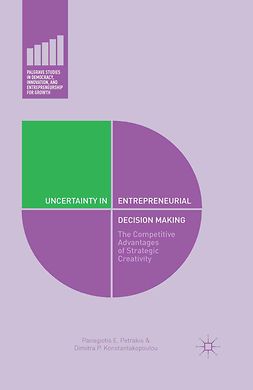 Konstantakopoulou, Dimitra P. - Uncertainty in Entrepreneurial Decision Making, ebook