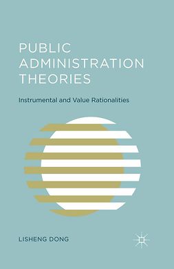 Dong, Lisheng - Public Administration Theories, ebook