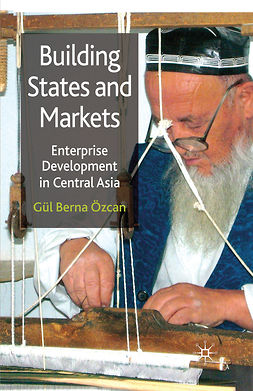 Özcan, Gül Berna - Building States and Markets, e-kirja