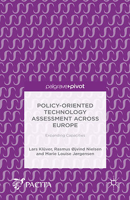 Jørgensen, Marie Louise - Policy-Oriented Technology Assessment Across Europe: Expanding Capacities, e-kirja