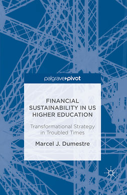 Dumestre, Marcel J. - Financial Sustainability in US Higher Education, e-bok