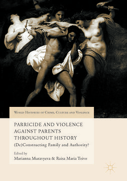 Muravyeva, Marianna - Parricide and Violence Against Parents throughout History, e-kirja