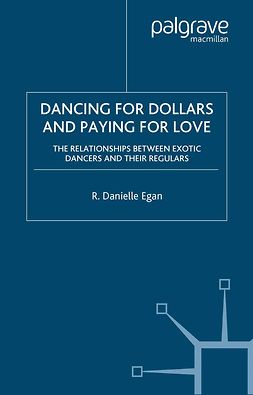 Egan, R. Danielle - Dancing for Dollars and Paying for Love, ebook