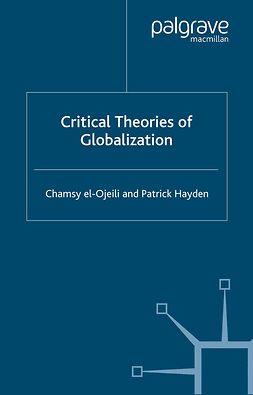 Hayden, Patrick - Critical Theories of Globalization, ebook