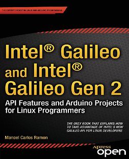 Ramon, Manoel Carlos - Intel<Superscript>®</Superscript> Galileo and Intel<Superscript>®</Superscript> Galileo Gen 2, e-kirja