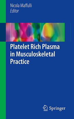 Maffulli, Nicola - Platelet Rich Plasma in Musculoskeletal Practice, ebook