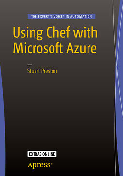 Preston, Stuart - Using Chef with Microsoft Azure, e-bok