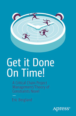 Bergland, Eric - Get it Done On Time!, ebook