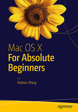 Wang, Wallace - Mac OS X for Absolute Beginners, ebook