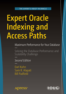 Alapati, Sam R - Expert Oracle Indexing and Access Paths, ebook