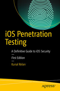 Relan, Kunal - iOS Penetration Testing, ebook