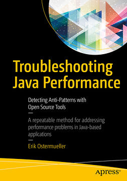 Ostermueller, Erik - Troubleshooting Java Performance, ebook
