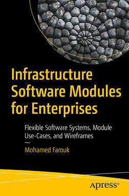 Farouk, Mohamed - Infrastructure Software Modules for Enterprises, ebook